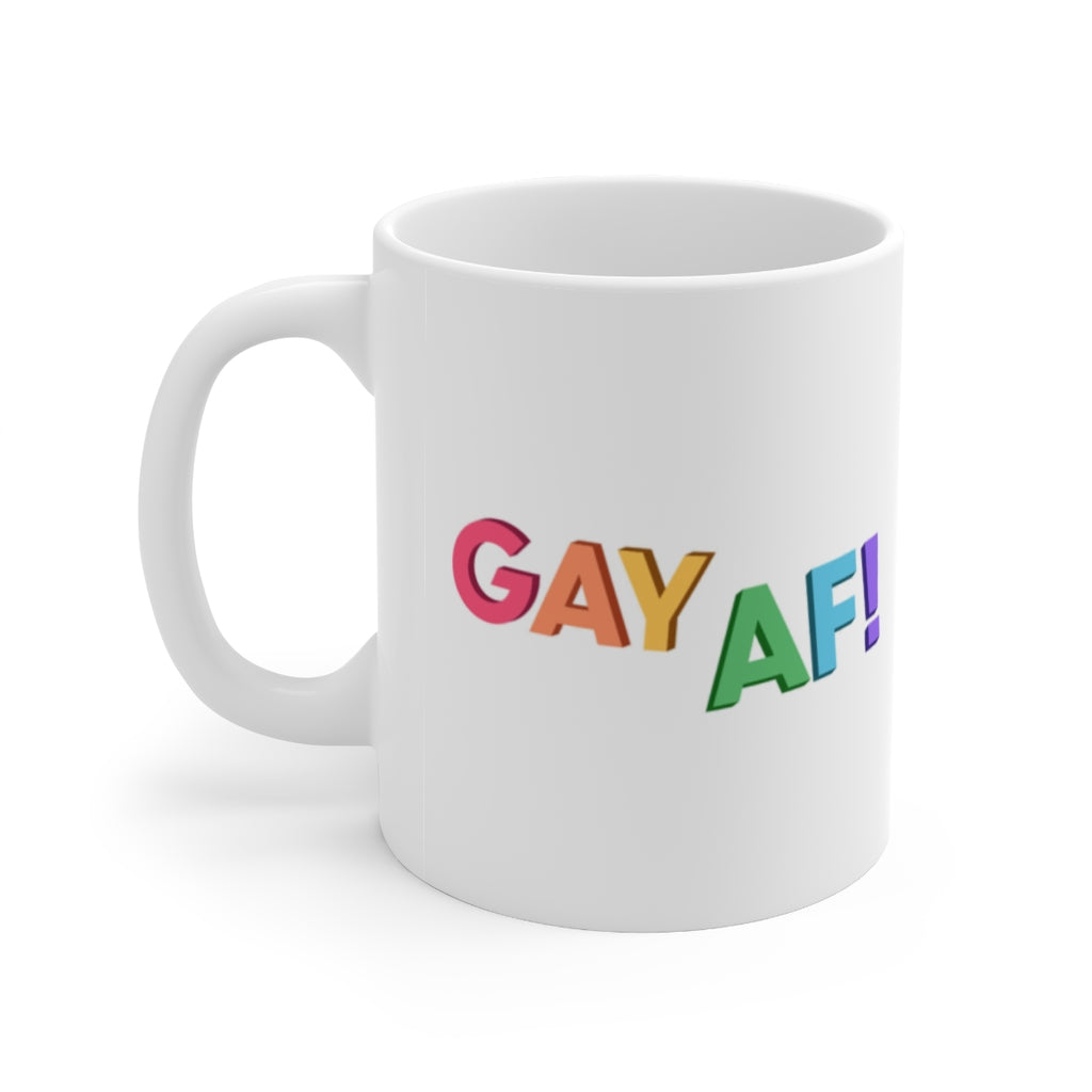 Gay AF! Mug