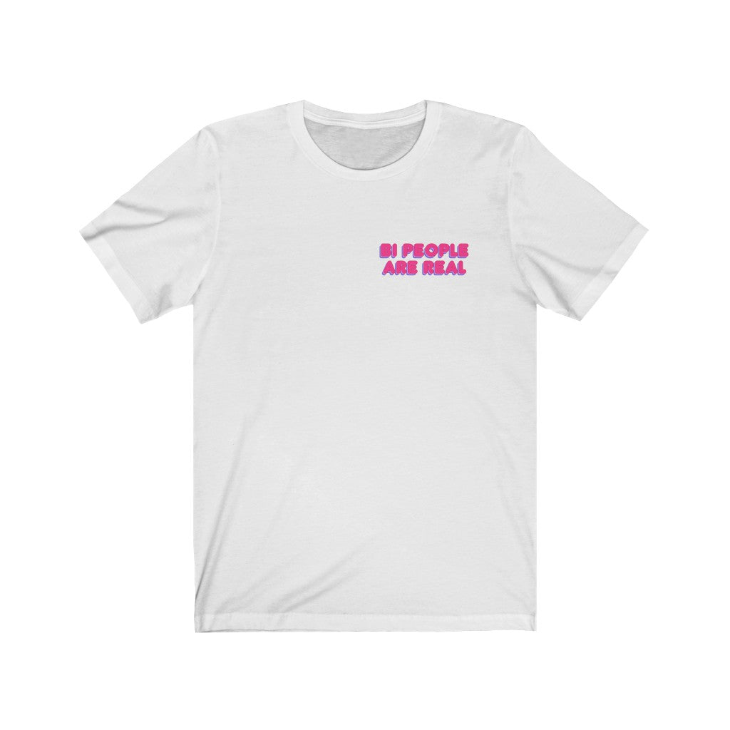 Bi People Are Real T-Shirt